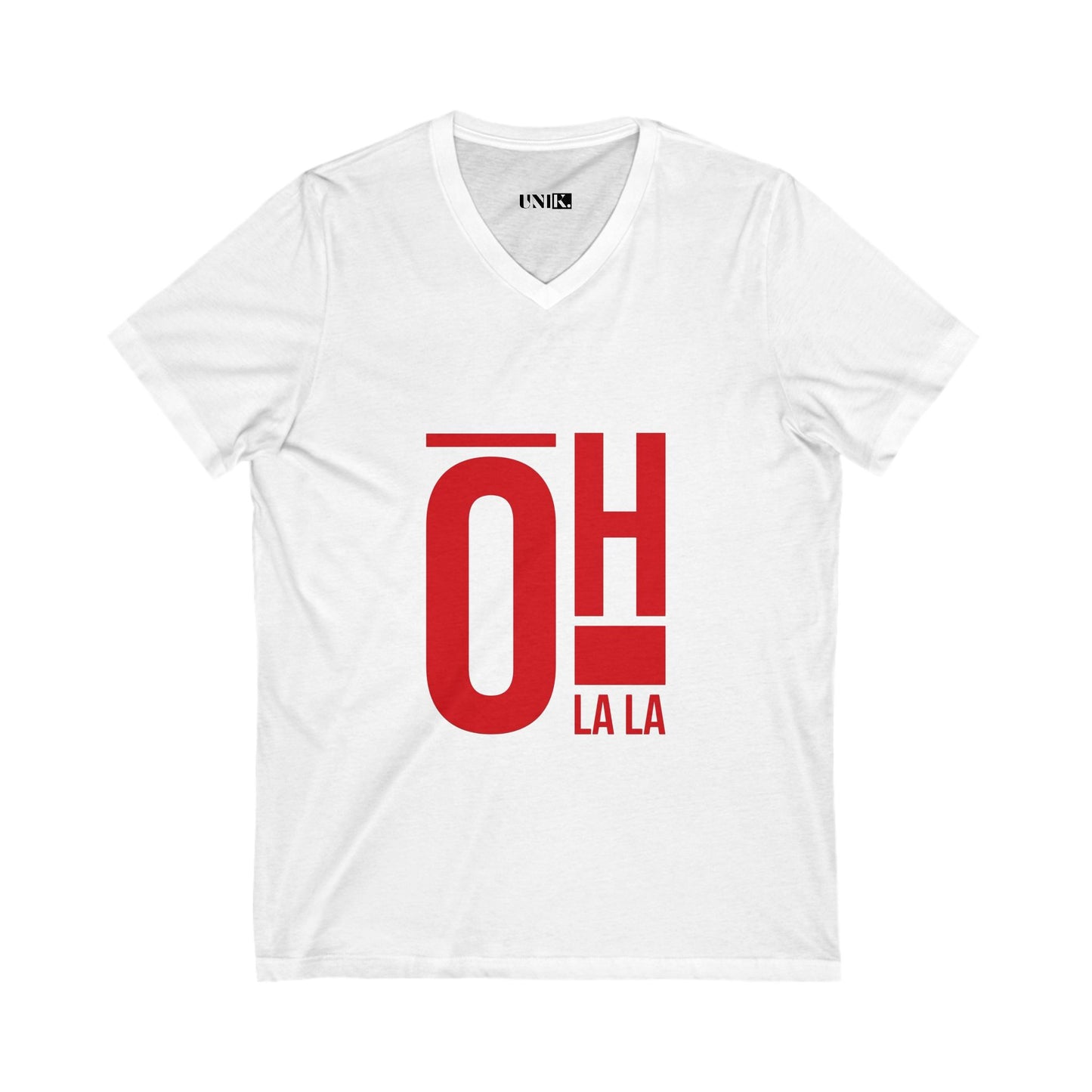 OH - LA LA Tee — UNIK.