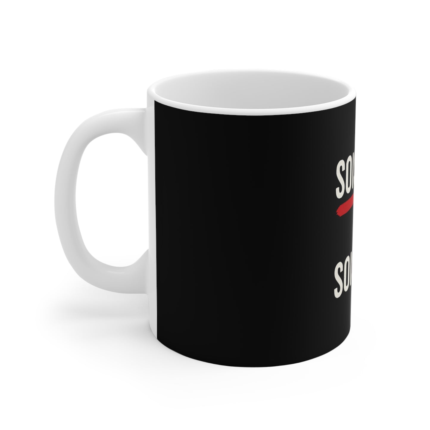 Sois Fort, ou Sois Utile Mug — UNIK.