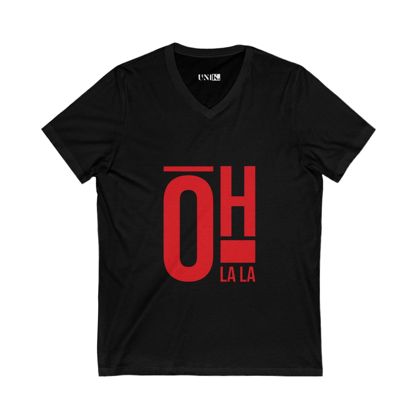 OH - LA LA Tee — UNIK.