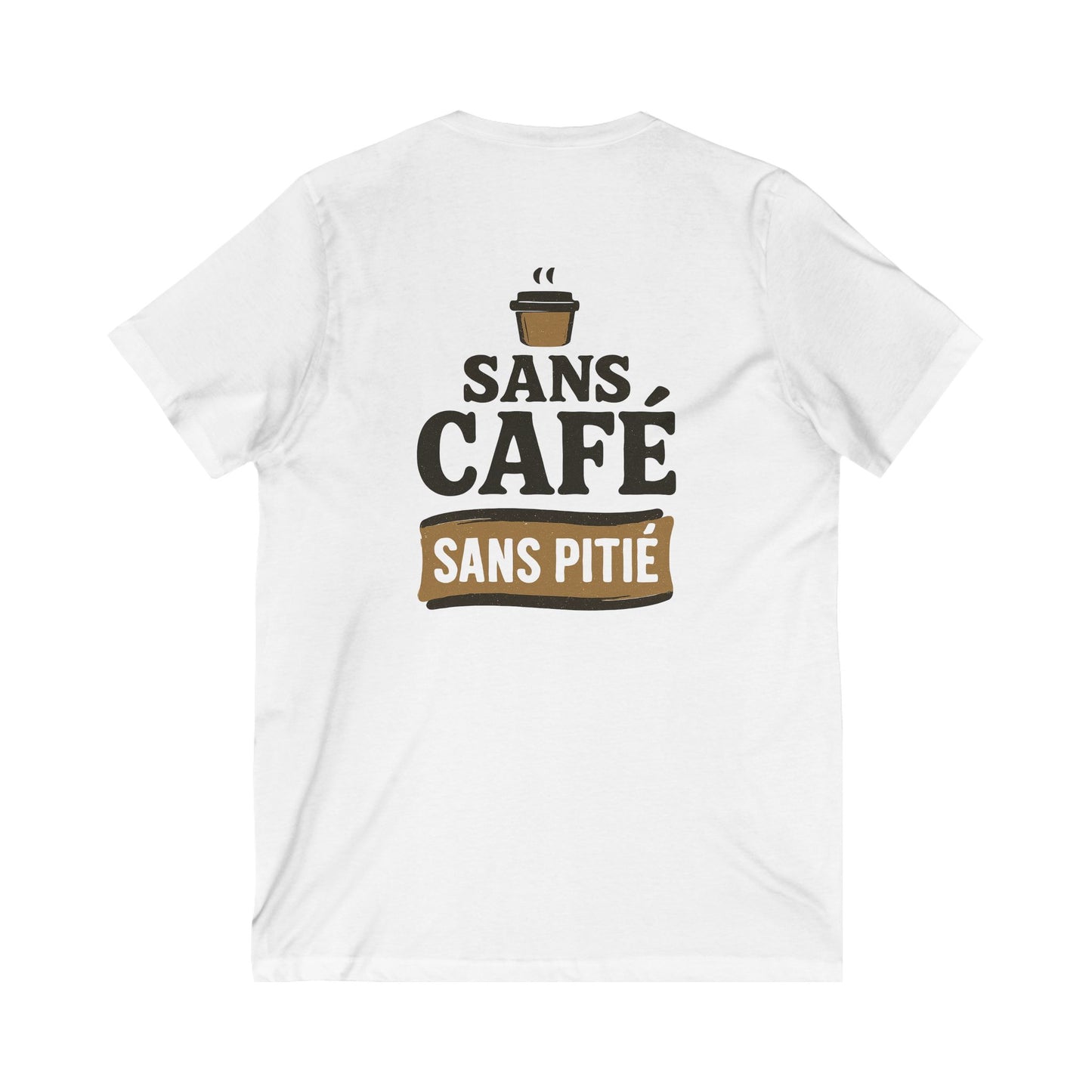 Sans Café Sans Pitié Mug Tee — UNIK.