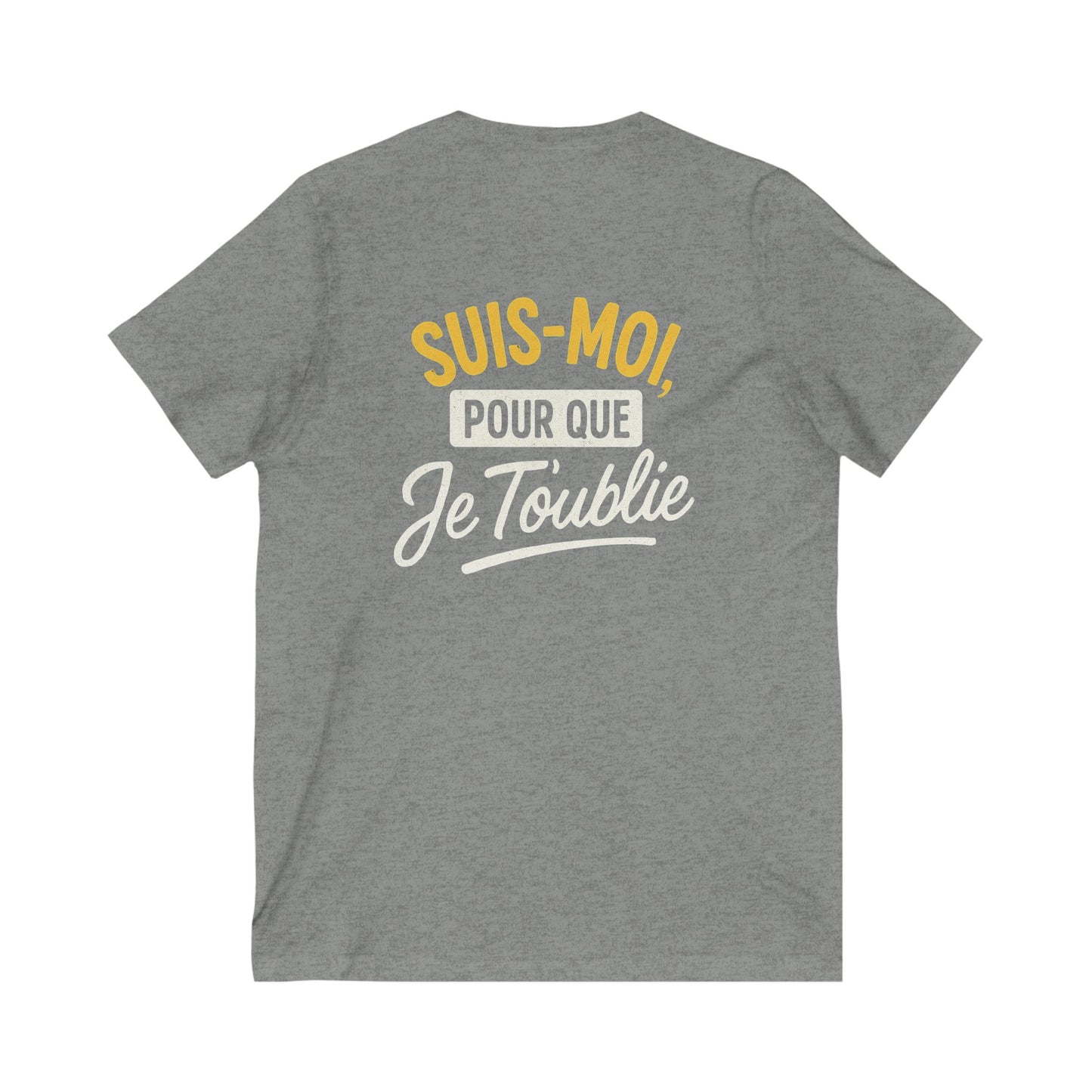 Suis Moi, Pour Que Je T'Oublie Tee — UNIK.