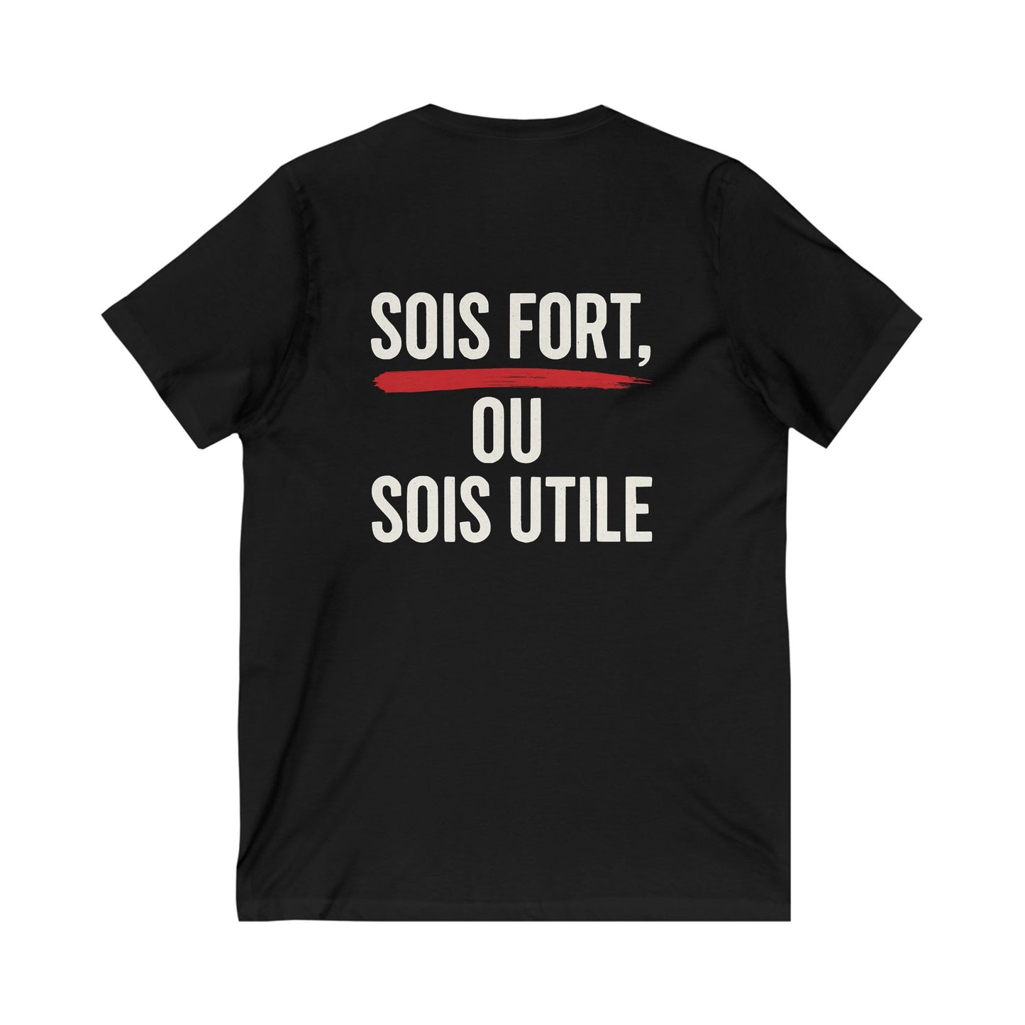 Sois Fort, ou Sois Utile Tee — UNIK.