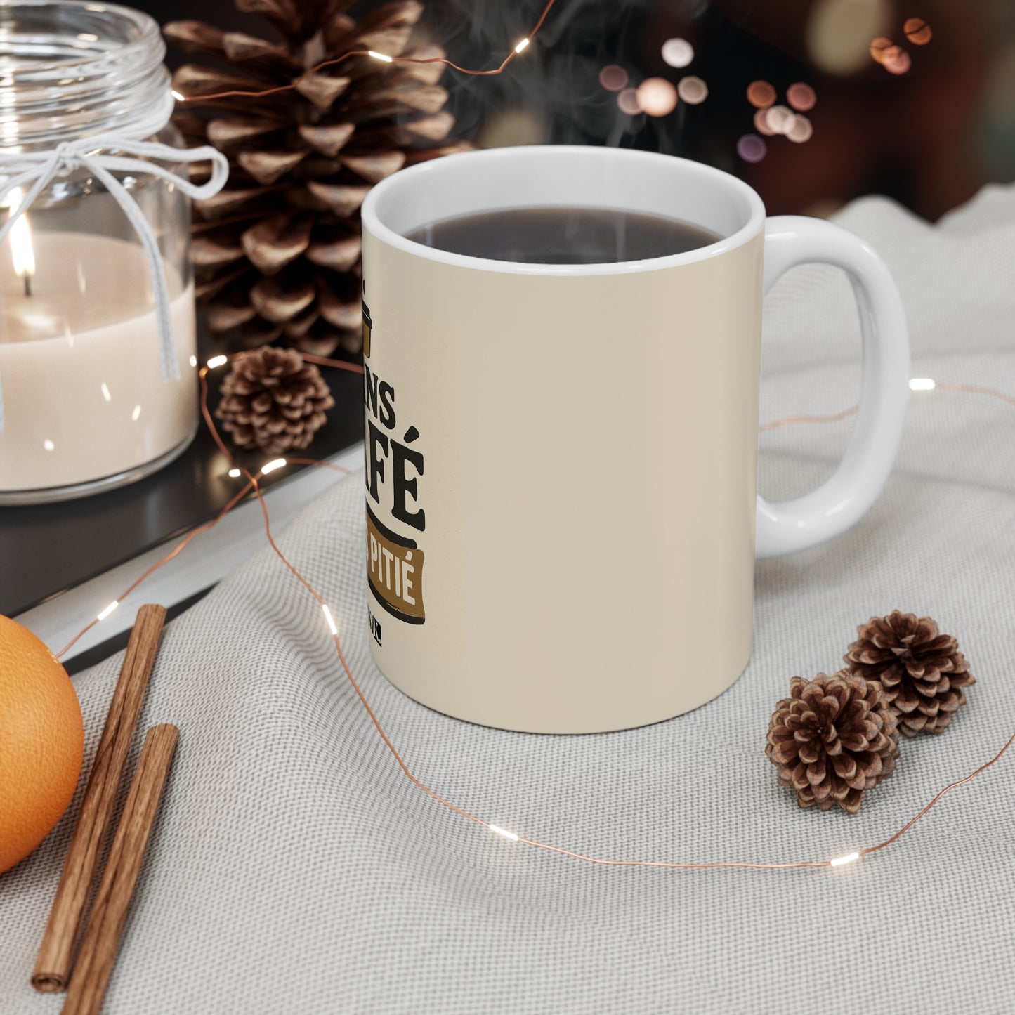 Sans Café Sans Pitié Mug — UNIK.