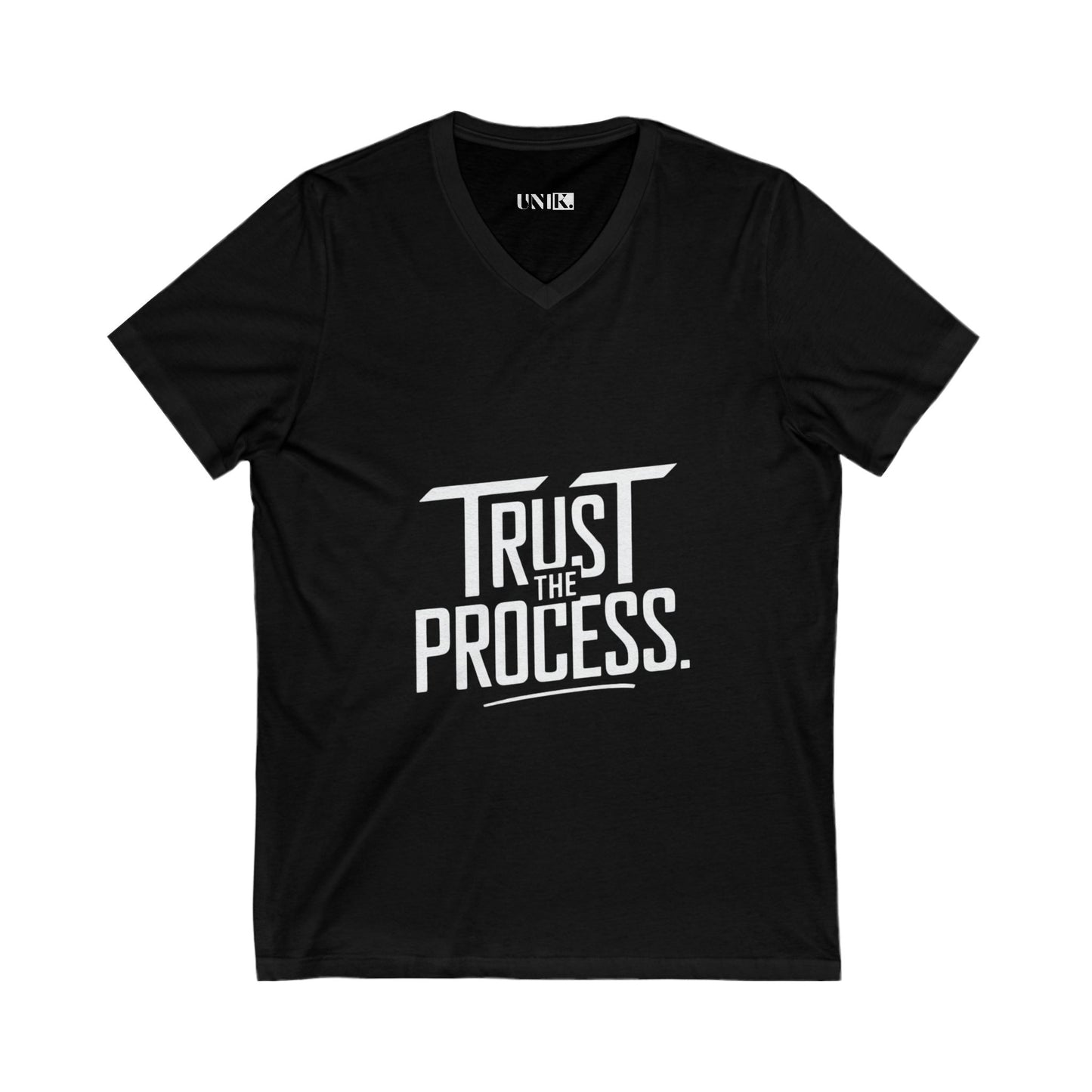 Trust The Process Tee — UNIK.