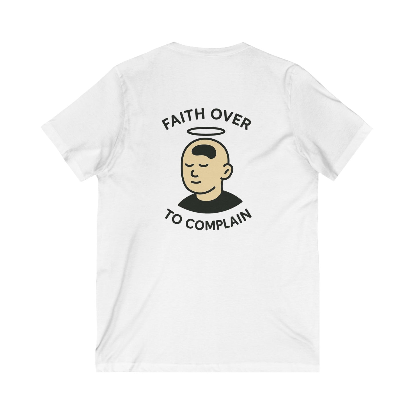Faith Over To Complain Tee — UNIK.