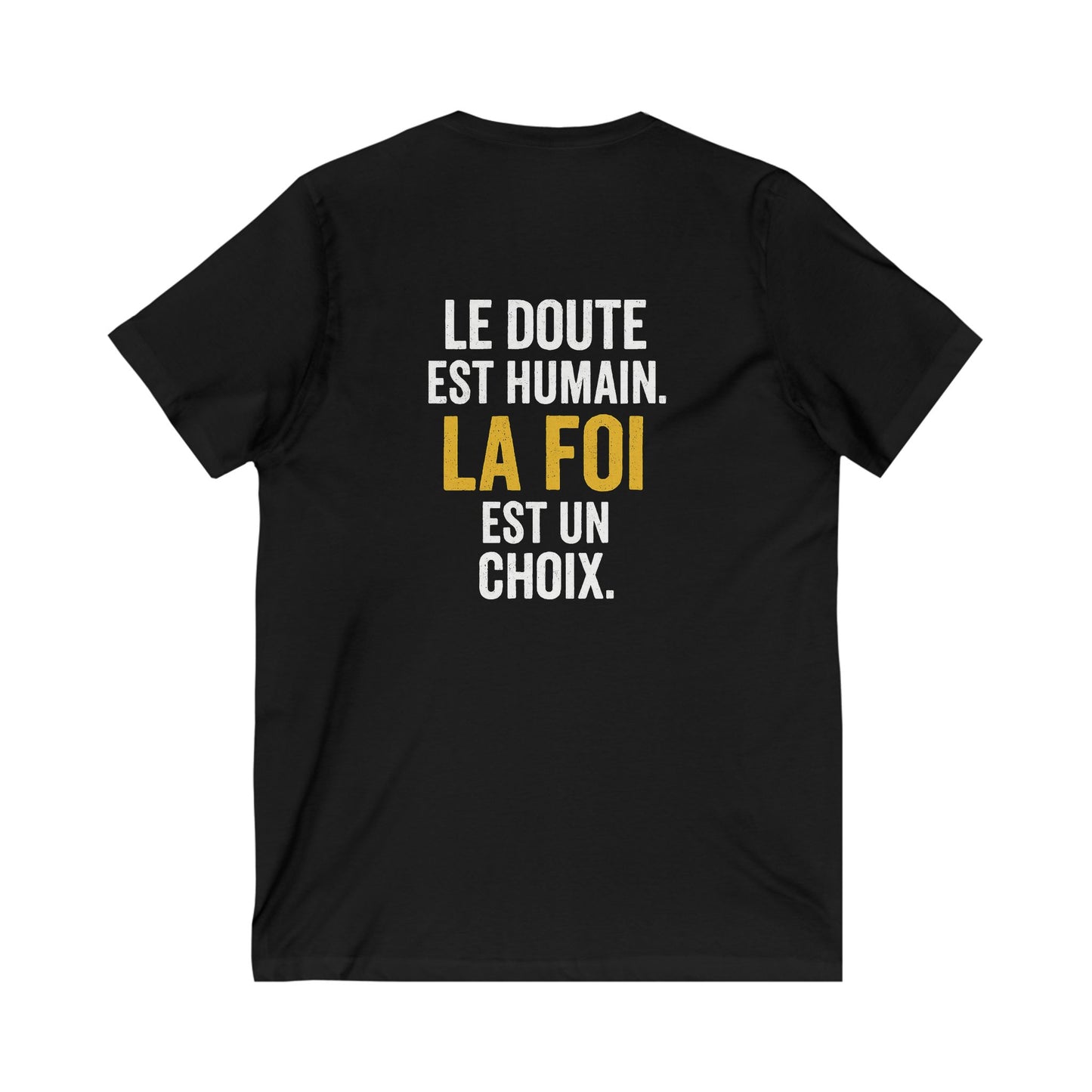 Le Doute est Humain. La Foi est un Choix. Tee — UNIK.