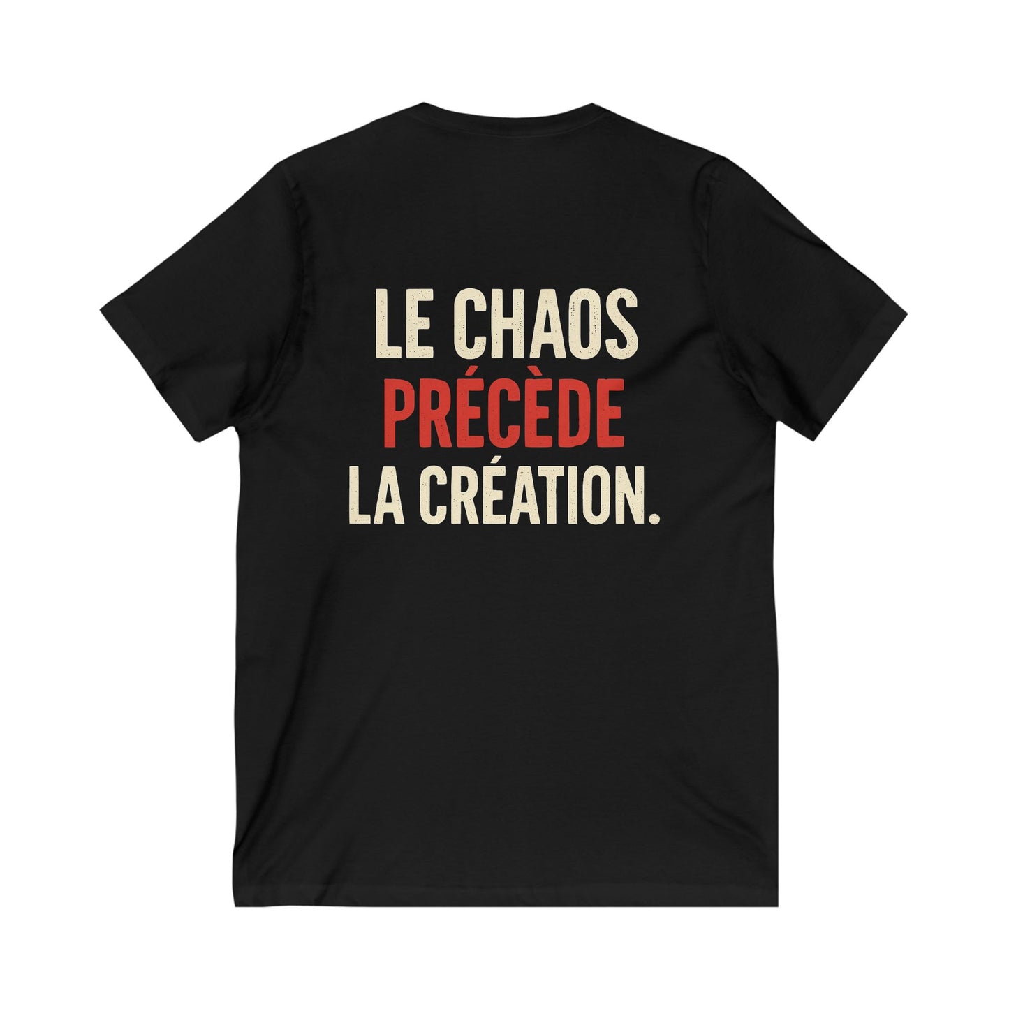 Le Chaos Précède la Création. Tee — UNIK.