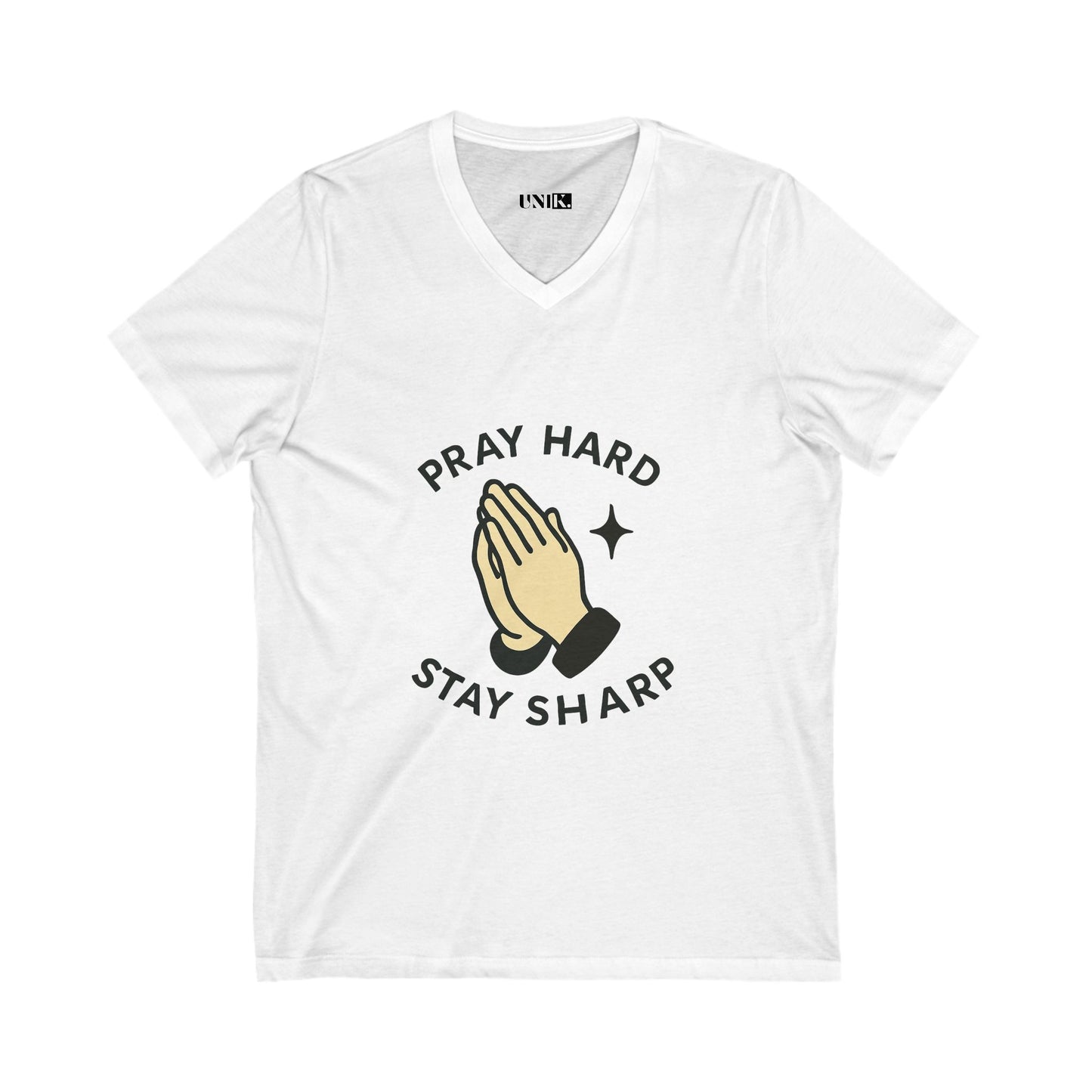 Pray Hard, Stay Sharp Tee — UNIK.