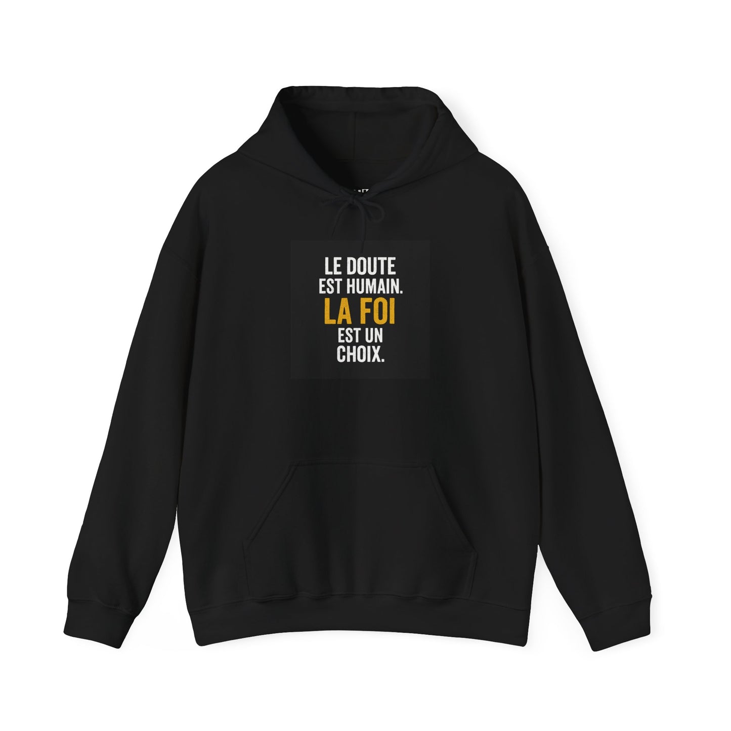 Le Doute est Humain. La Foi est un Choix. Hoodie — UNIK.