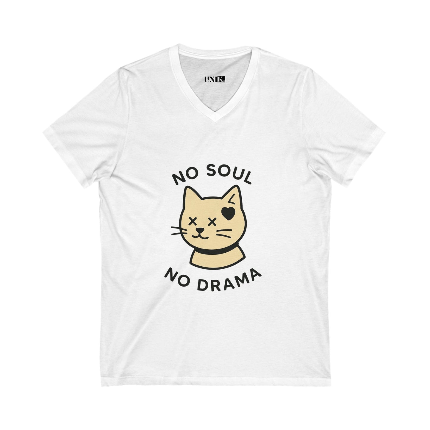 No Soul No Drama Tee — UNIK.