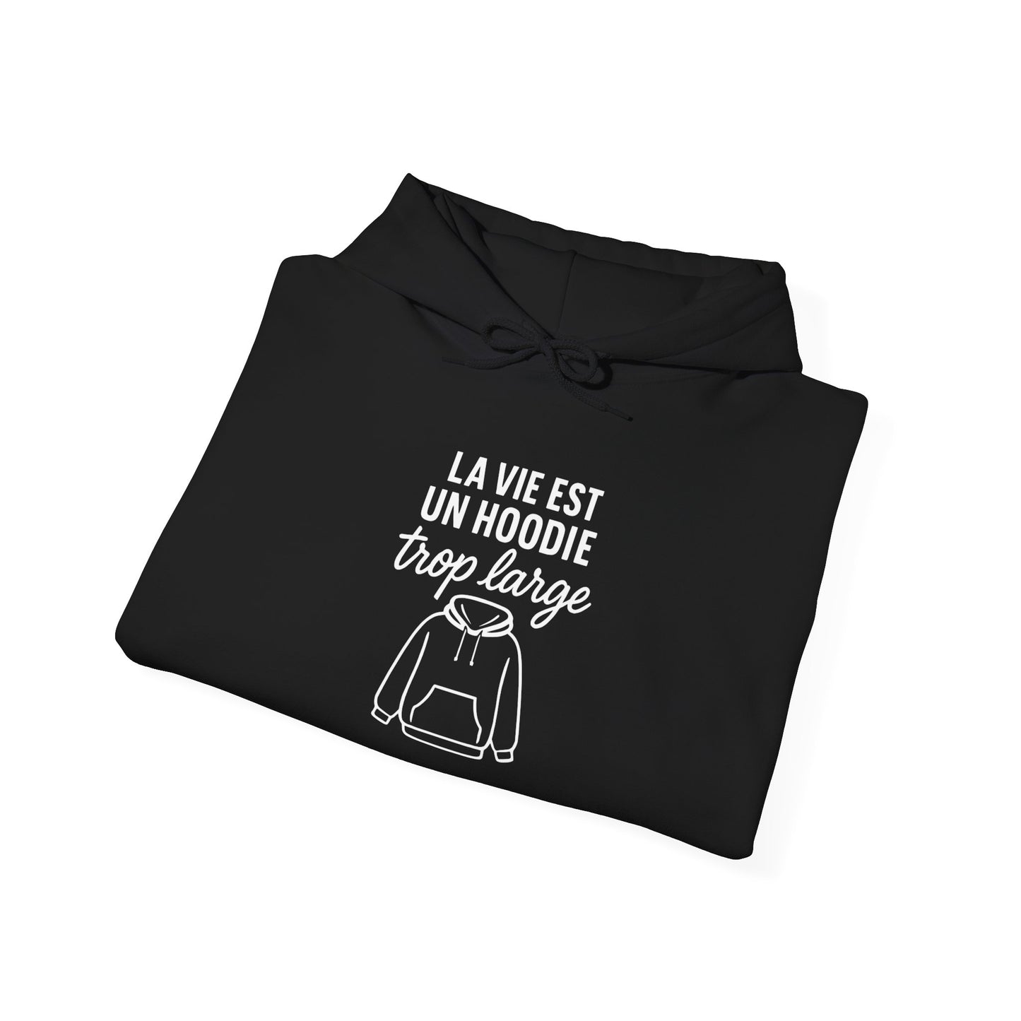 La Vie Est Un Hoodie Trop Large Hoodie — UNIK.