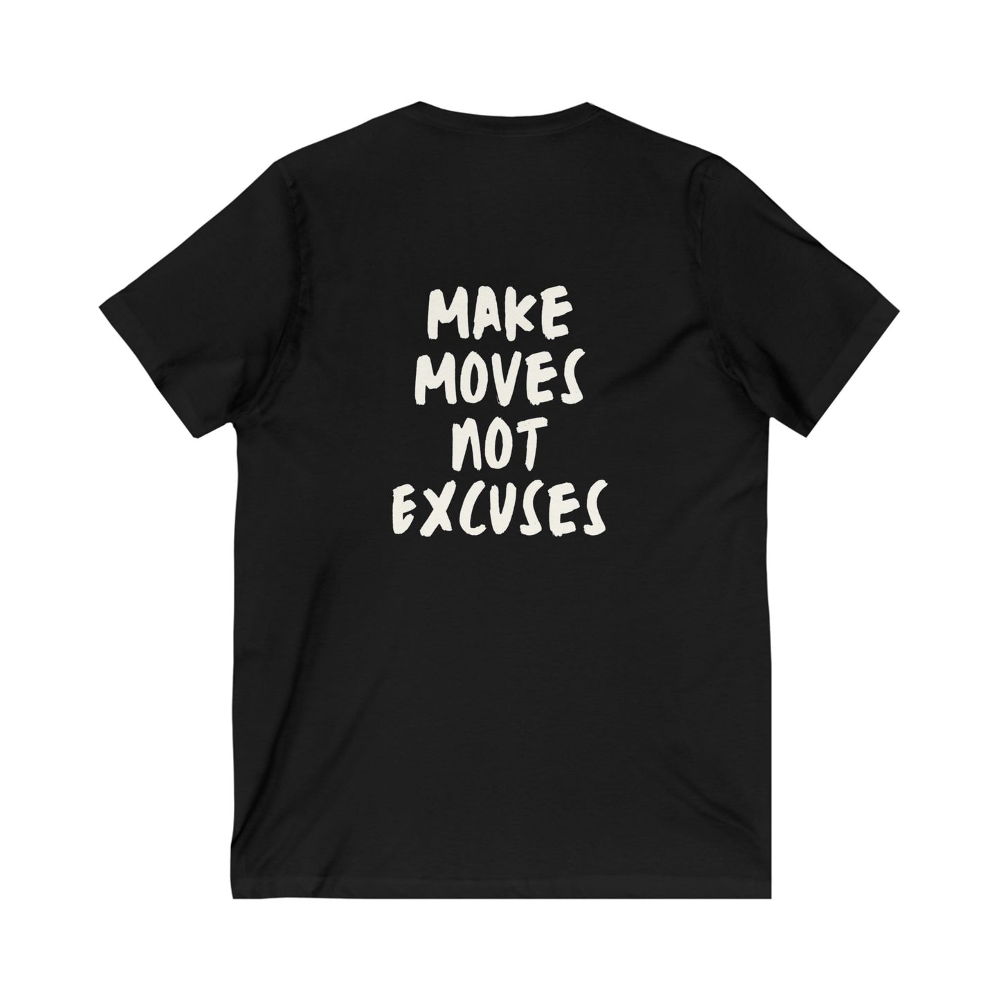 Make Moves Not Excuses Tee — UNIK.