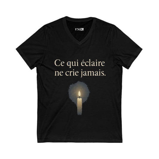 Ce qui Eclaire Ne Crie Jamais Tee — UNIK.