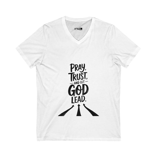 Pray, Trust And Let God Lead Tee — UNIK.
