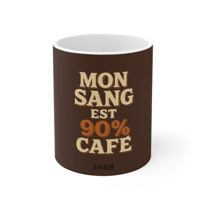 Mon Sang est 90% Café Mug — UNIK.