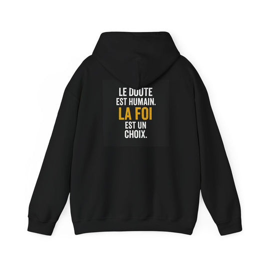 Le Doute est Humain. La Foi est un Choix. Hoodie — UNIK.