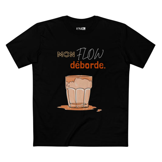 Mon Flow déborde Tee — UNIK.