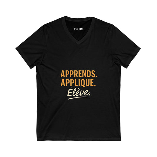 Apprends. Applique. Elève. Tee — UNIK.