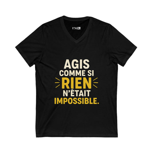 Agis Comme Si Rien N'était Impossible. Tee — UNIK.