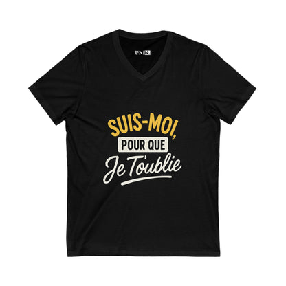 Suis Moi, Pour Que Je T'Oublie Tee — UNIK.