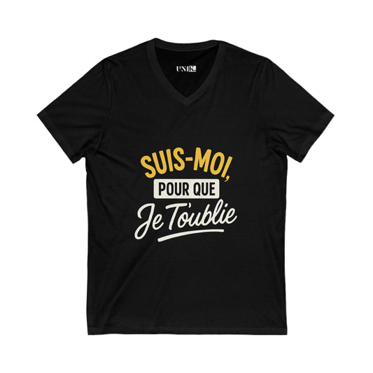 Suis Moi, Pour Que Je T'Oublie Tee — UNIK.