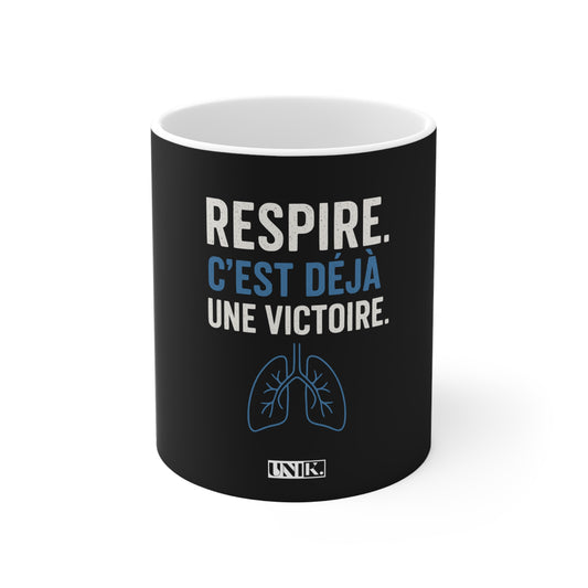 Respire. C'est déjà une Victoire. Mug — UNIK.