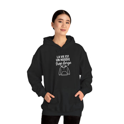 La Vie Est Un Hoodie Trop Large Hoodie — UNIK.