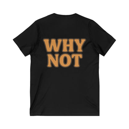 WHY NOT Tee — UNIK.