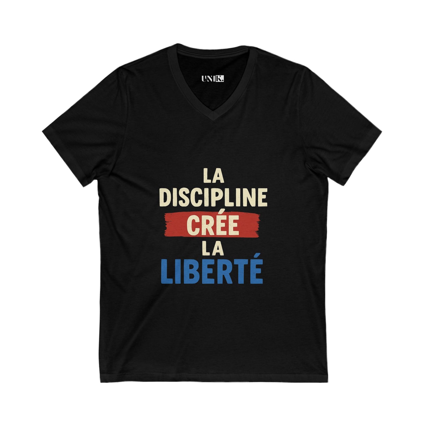 La Discipline crée la Liberté. Tee — UNIK.
