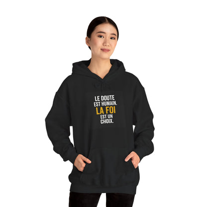 Le Doute est Humain. La Foi est un Choix. Hoodie — UNIK.